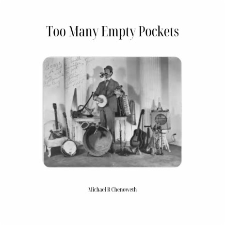 Too Many Empty Pockets | Boomplay Music