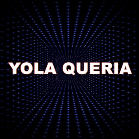 YOLA QUERIA | Boomplay Music