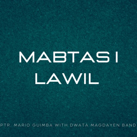 Mabtas I Lawil | Boomplay Music