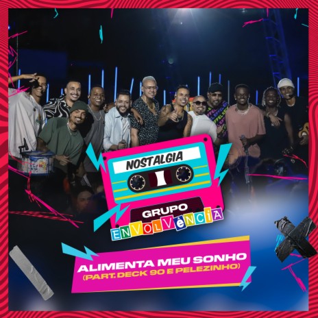 Alimenta Meu Sonho (Ao Vivo) ft. Deck 90 & Pelezinho | Boomplay Music