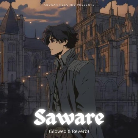 Saware (Slo-Fi) | Boomplay Music