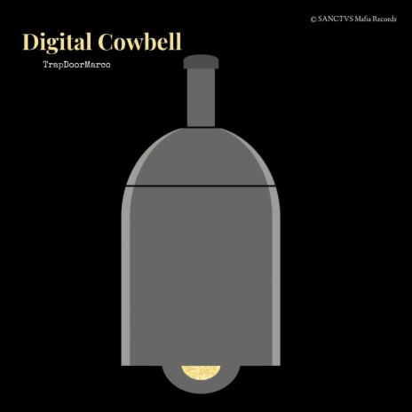 Digital Cowbell ft. TrapDoorMarco | Boomplay Music