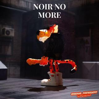 Noir No More