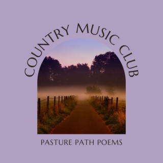 Pasture Path Poems