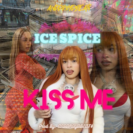 Ice Spice (Kiss Me) (Jersey Club Mix)