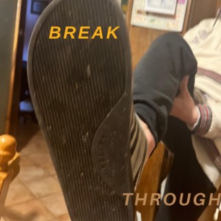 Break through lyrics | Boomplay Music