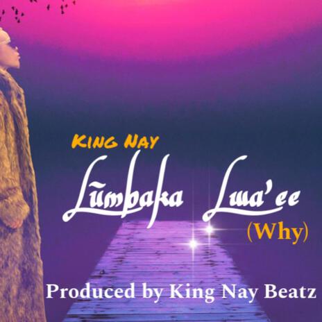 Lúmbaka Lwa'ee | Boomplay Music