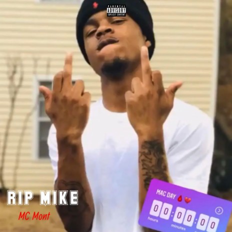 RIP Mike | Boomplay Music