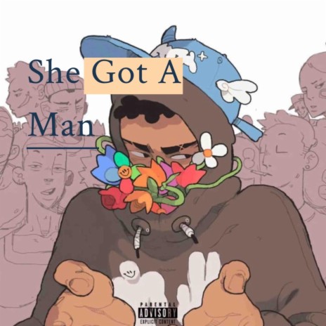 She Got A Man ft. Joseph Majj | Boomplay Music