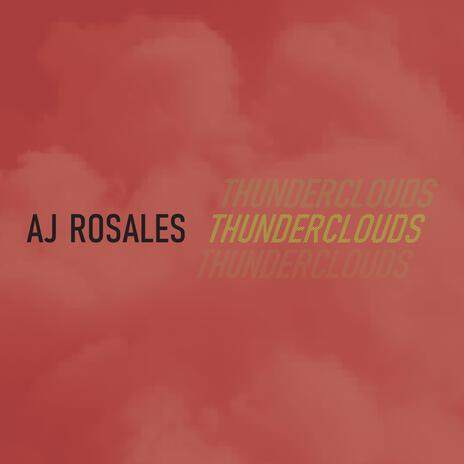 Thunderclouds | Boomplay Music