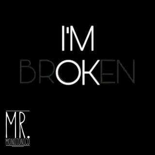 Broken