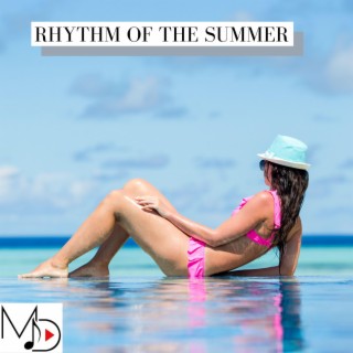 Rhythm Of The Summer