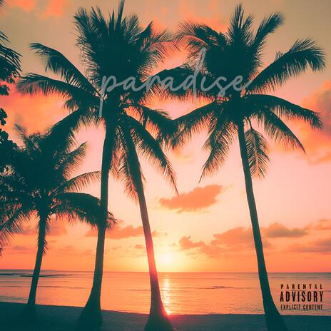 paradise | Boomplay Music