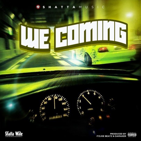We Coming | Boomplay Music