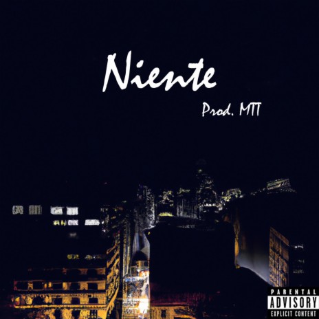 Niente ft. MTT | Boomplay Music