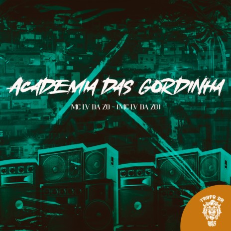 Academia das Gordinha | Boomplay Music