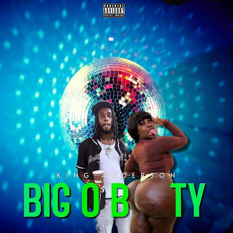 Big O Booty | Boomplay Music