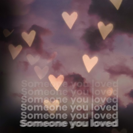 Someone You Loved (Piano Version)
