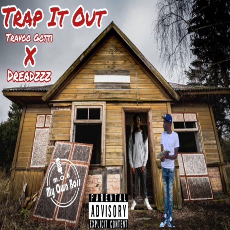 Trap It Out ft. Travoo Gotti