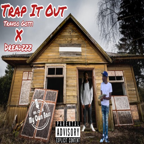 Trap It Out ft. Travoo Gotti | Boomplay Music