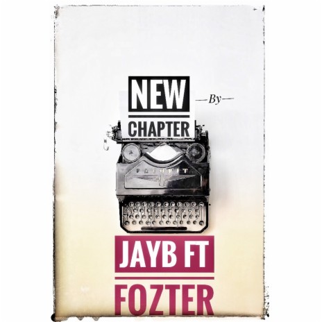 New Chapter ft. Fozter | Boomplay Music