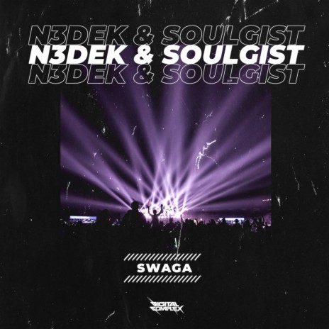 SWAGA (Original Mix) ft. Soulgist