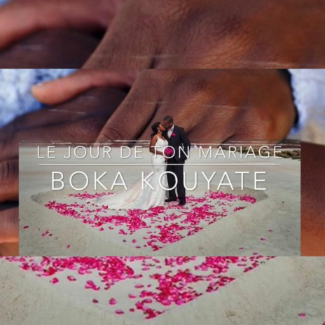 Le jour de ton mariage | Boomplay Music