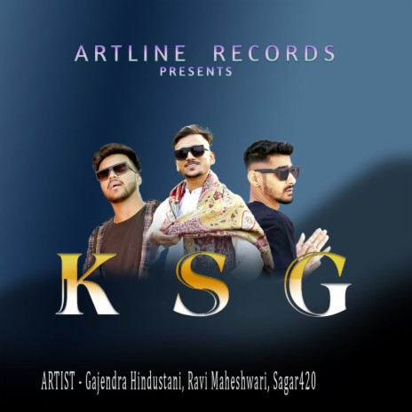 K S G ft. Ravi Maheshwari, Sagar420 | Boomplay Music