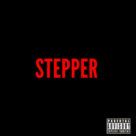 Stepper ft. QBlacck | Boomplay Music