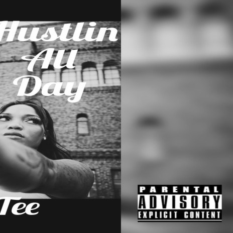 Hustlin All Day | Boomplay Music