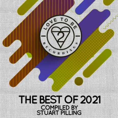 Best of 2021 Full Length DJ Mix (Mixed by Stuart Pilling)
