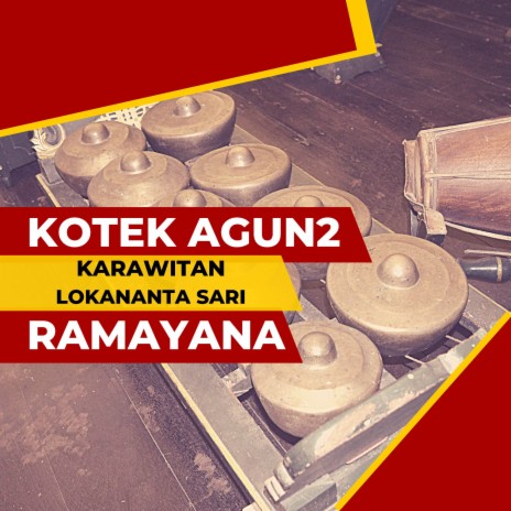 Kotek Agun2 Ramayana | Boomplay Music