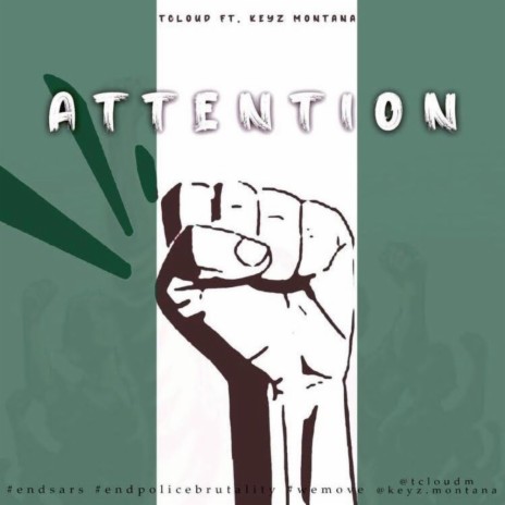 Attention ft. Keyz Montana | Boomplay Music