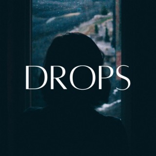 Drops