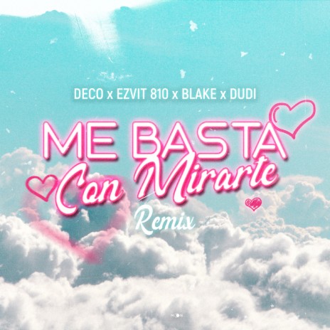 Me basta con mirarte (feat. Dudi) [Remix] | Boomplay Music