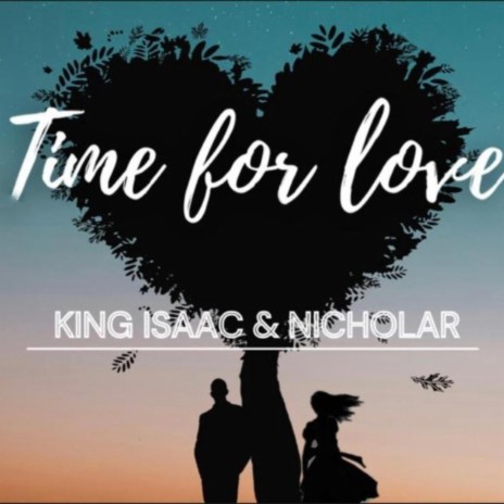 Time For Love ft. Nicholar