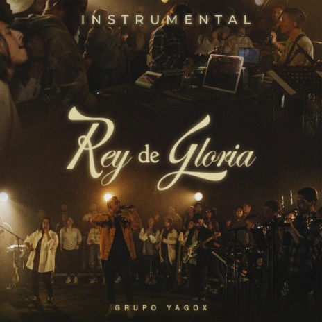 Rey De Gloria (Instrumental) | Boomplay Music