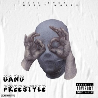 GANG FREESTYLE