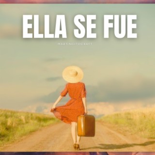 ELLA SE FUE