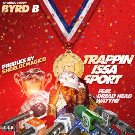 Trappin Issa Sport (feat. Dread Head Wayne) | Boomplay Music