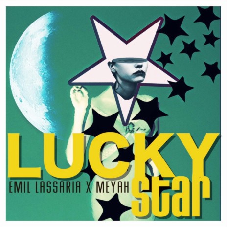 Lucky Star ft. Meyah | Boomplay Music