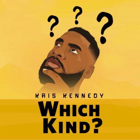 WHICH KIND ? | Boomplay Music