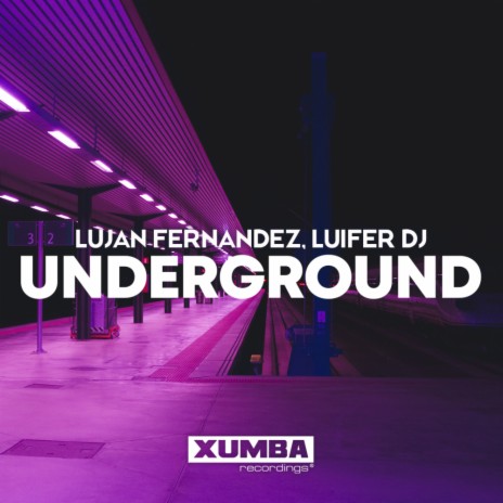 Underground ft. Luifer DJ | Boomplay Music