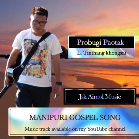 Probu gi paotak | Manipuri gospel ft. L Tinthang khongsai