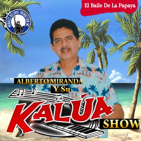 El Baile De La Papaya | Boomplay Music