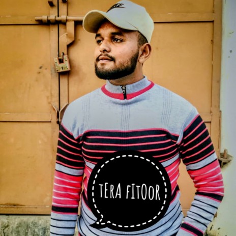 Tera Fitoor | Boomplay Music