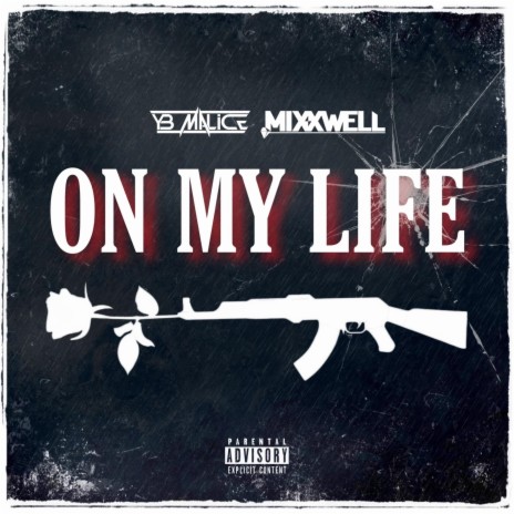 On My Life ft. YB Malice | Boomplay Music