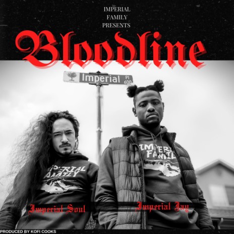 Bloodline ft. Imperial Soul | Boomplay Music