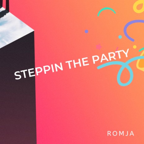 Steppin in the Party | Boomplay Music