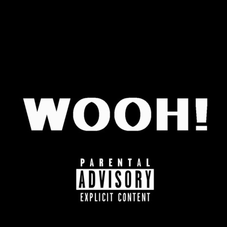 Wooh! | Boomplay Music